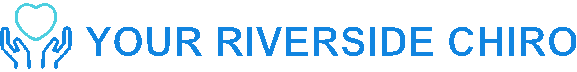 Your Riverside Chiropractor